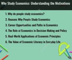 Why Study Economics: Understanding the Motivations