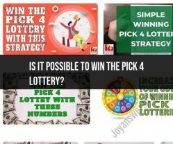 Winning the Pick 4 Lottery: Chances and Strategies