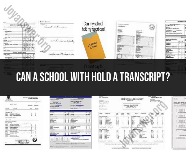 Withholding Transcripts: School Policies and Student Rights