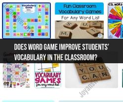 Word Games and Vocabulary Improvement in the Classroom