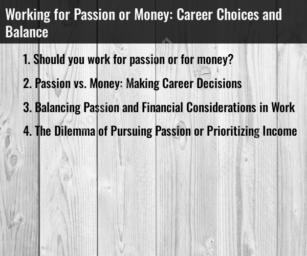 Working for Passion or Money: Career Choices and Balance