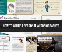 Writing a Personal Autobiography: Memoir Creation