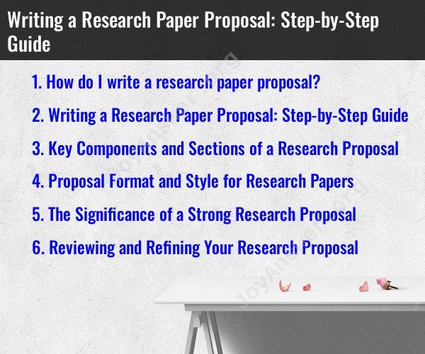 Writing a Research Paper Proposal: Step-by-Step Guide