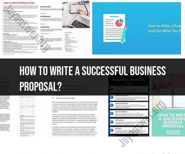 Writing a Successful Business Proposal: Essential Tips