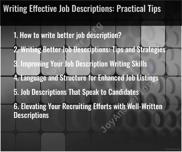 Writing Effective Job Descriptions: Practical Tips