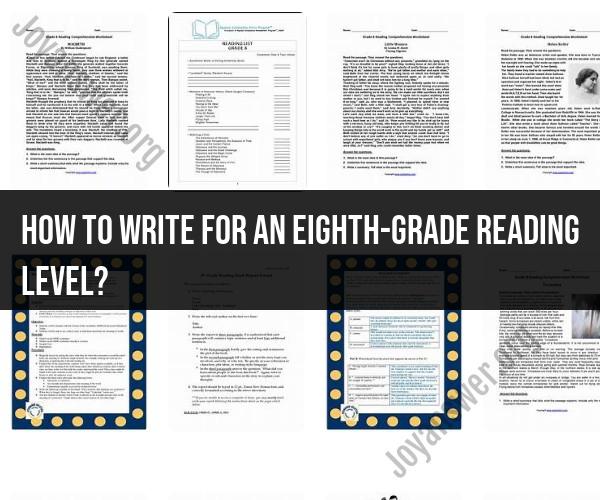 Writing for an Eighth-Grade Reading Level: Tips and Guidelines