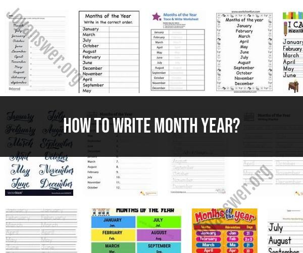 Writing Month and Year: Date Format Guidelines