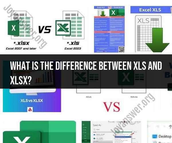 XLS vs. XLSX: Exploring the Difference in Excel File Formats