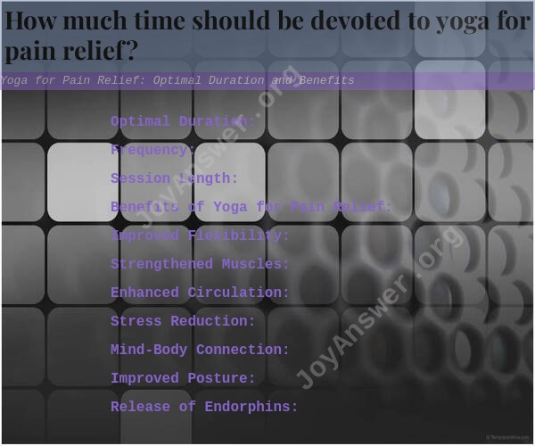 Yoga for Pain Relief: Optimal Duration and Benefits