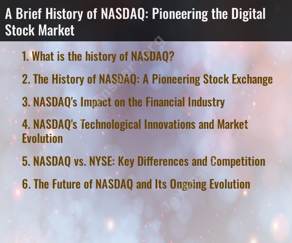 A Brief History of NASDAQ: Pioneering the Digital Stock Market