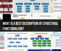 A Comprehensive Description of Structural Functionalism