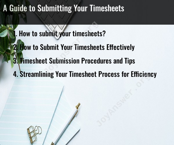 A Guide to Submitting Your Timesheets