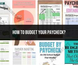 A Practical Guide to Budgeting Your Paycheck