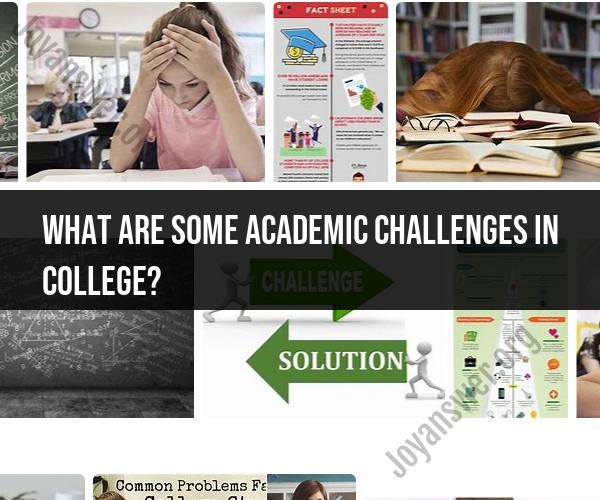 Academic Challenges in College: What Students Face