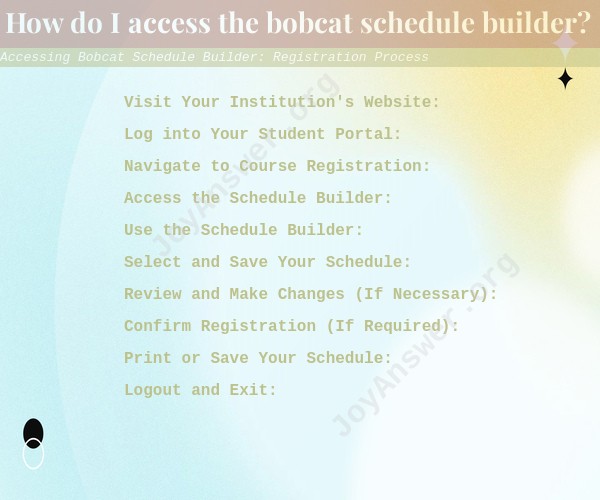 Accessing Bobcat Schedule Builder: Registration Process
