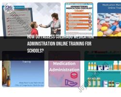 Accessing Colorado Medication Administration Online Training for Schools