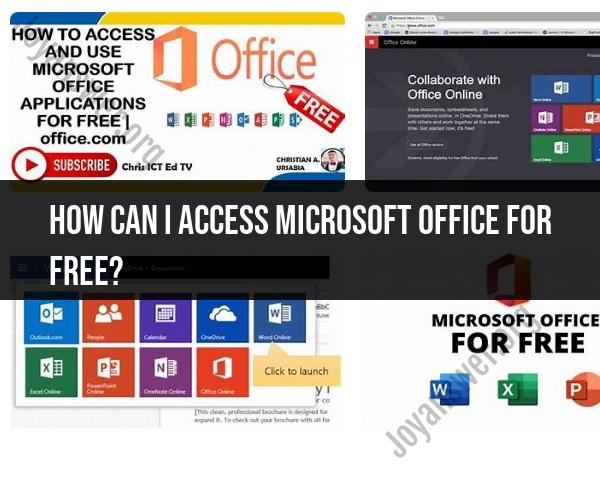 Accessing Microsoft Office for Free: Your Options
