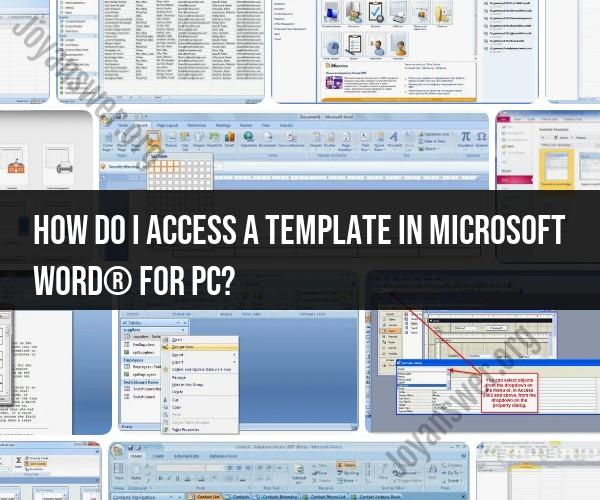 Accessing Templates in Microsoft Word® for PC: Step-by-Step Guide