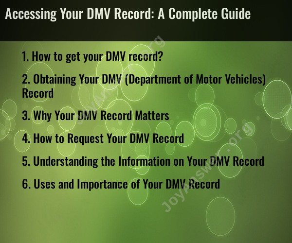 Accessing Your DMV Record: A Complete Guide