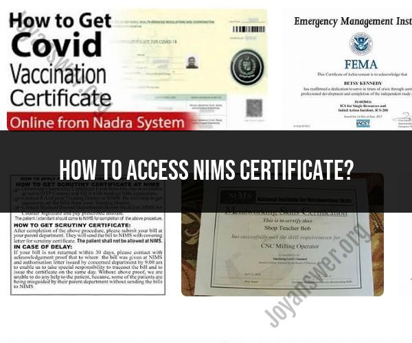 Accessing Your NIMS Certificate: Step-by-Step Guidance