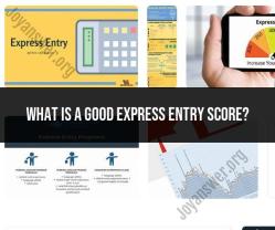 Achieving a Strong Express Entry Score