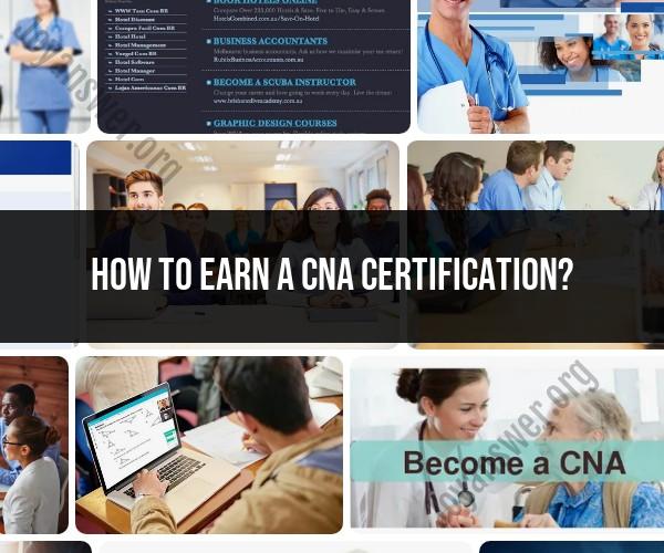 Achieving CNA Certification: Step-by-Step Guide