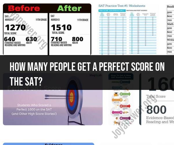 Achieving Perfection: How Many Score a Perfect SAT?