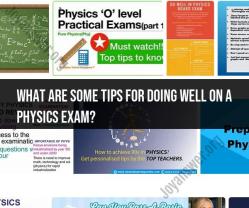 Acing Your Physics Exam: Tips and Strategies