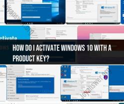 Activating Windows 10 Using a Product Key: Easy Steps