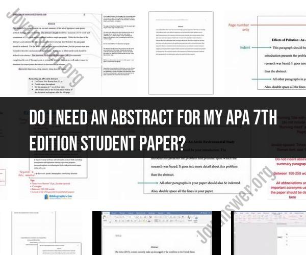 Addressing Abstract Requirements in APA 7th Edition Student Papers