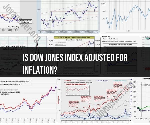 Adjusting for Inflation: Understanding the Dow Jones Index