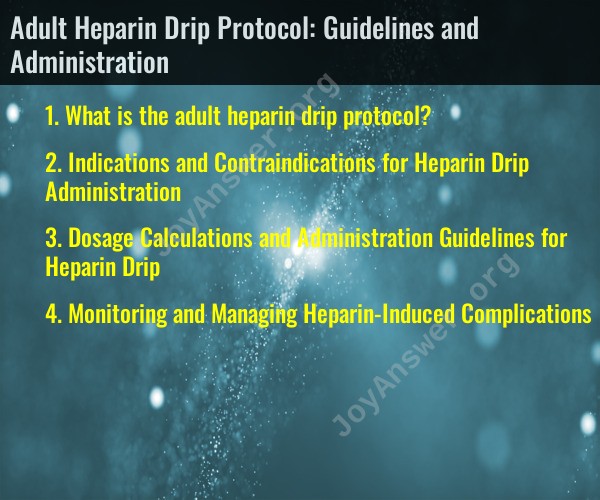 Adult Heparin Drip Protocol: Guidelines and Administration