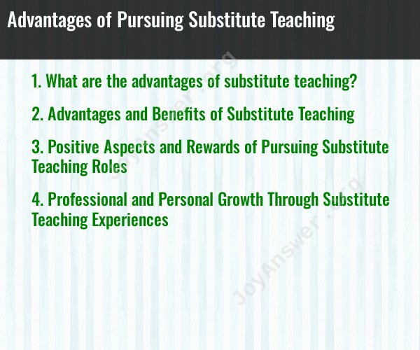 Advantages of Pursuing Substitute Teaching