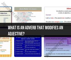 Adverb Modifiers: Enhancing Adjectives in Language