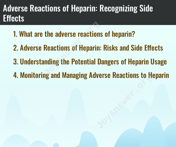 Adverse Reactions of Heparin: Recognizing Side Effects