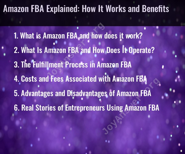 Amazon FBA Explained: How It Works and Benefits