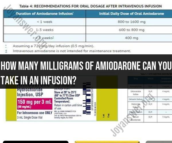 Amiodarone Infusion Dosage: Milligrams and Administration