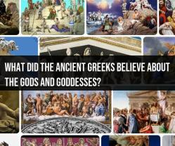 Ancient Greek Beliefs About Gods and Goddesses