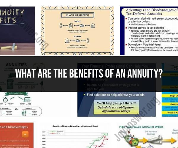Annuity Benefits: Exploring Financial Security and Retirement Planning