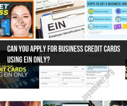 Applying for Business Credit Cards with an EIN: What You Need to Know