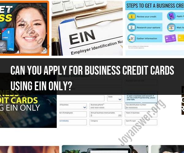 Applying for Business Credit Cards with an EIN: What You Need to Know