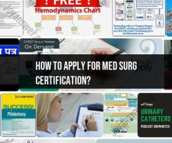 Applying for Med Surg Certification: Step-by-Step Guide