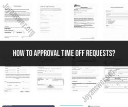 Approving Time Off Requests: Managerial Process