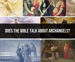 Archangels in Scripture: Exploring Biblical Mentions