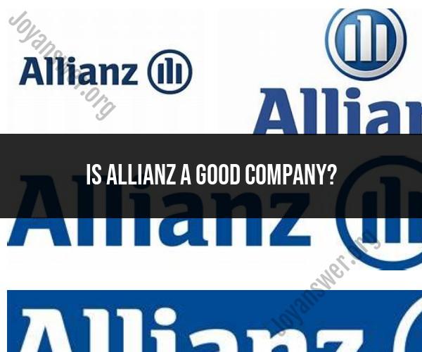 Assessing Allianz: Is It a Good Company?
