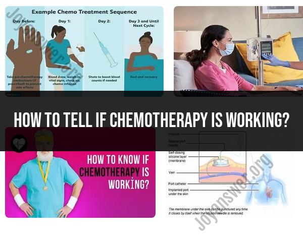 Assessing Chemotherapy Effectiveness: Monitoring Cancer Treatment
