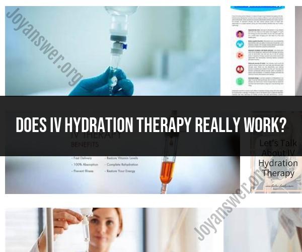 Assessing the Efficacy of IV Hydration Therapy