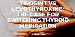 Assessing Tirosint vs. Synthroid: Efficacy Comparison