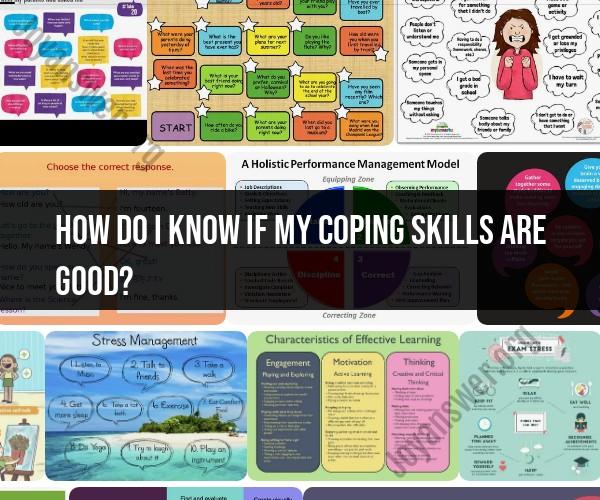Assessing Your Coping Skills: A Self-Evaluation Guide