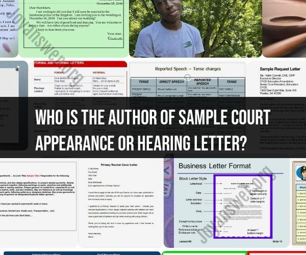 Authorship of Sample Court Appearance or Hearing Letters